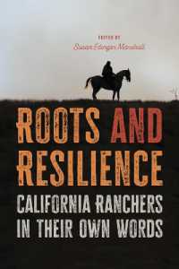 Roots and Resilience : California Ranchers in Their Own Words