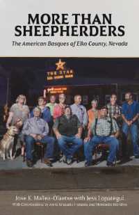 More than Sheepherders : The American Basques of Elko County, Nevada (The Basque Series)