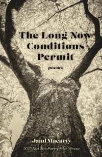 The Long Now Conditions Permit : Poems (Test Site Poetry Series)