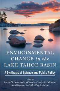 Environmental Change in the Lake Tahoe Basin : A Synthesis of Science and Public Policy