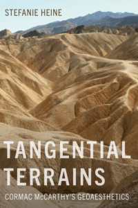 Tangential Terrains : Cormac McCarthy's Geoaesthetics (Western Literature and Fiction Series)