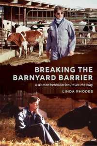 Breaking the Barnyard Barrier : A Woman Veterinarian Paves the Way
