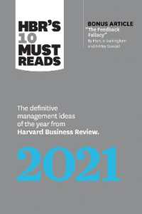 HBR's 10 Must Reads 2021 : The Definitive Management Ideas of the Year from Harvard Business Review (with bonus article 'The Feedback Fallacy' by Marcus Buckingham and Ashley Goodall) (Hbr's 10 Must Reads)