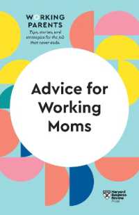 Advice for Working Moms (HBR Working Parents Series) (Hbr Working Parents Series)
