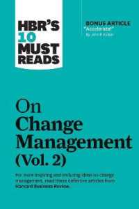 HBR's 10 Must Reads on Change Management, Vol. 2 (with bonus article 'Accelerate!' by John P. Kotter) (Hbr's 10 Must Reads)