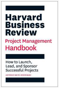 HBRプロジェクト管理ハンドブック<br>Harvard Business Review Project Management Handbook : How to Launch, Lead, and Sponsor Successful Projects (Hbr Handbooks)