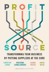 調達主導の利益戦略<br>Profit from the Source : Transforming Your Business by Putting Suppliers at the Core