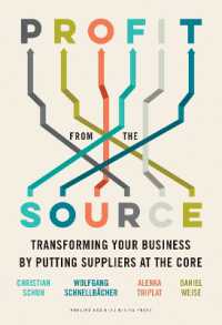 調達主導の利益戦略<br>Profit from the Source : Transforming Your Business by Putting Suppliers at the Core