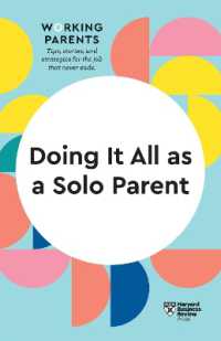 Doing It All as a Solo Parent (HBR Working Parents Series) (Hbr Working Parents Series)