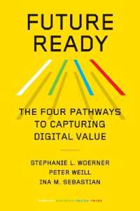 『FUTURE READY：デジタル変革成功への４つの道筋』（原書）<br>Future Ready : The Four Pathways to Capturing Digital Value