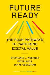『FUTURE READY：デジタル変革成功への４つの道筋』（原書）<br>Future Ready : The Four Pathways to Capturing Digital Value