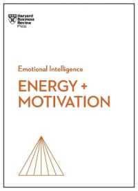Energy + Motivation (HBR Emotional Intelligence Series) (Hbr Emotional Intelligence Series)