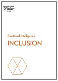 Inclusion (HBR Emotional Intelligence Series) (Hbr Emotional Intelligence Series)
