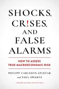 Shocks, Crises, and False Alarms : How to Assess True Macroeconomic Risk