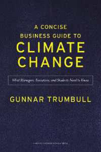 ビジネスのための気候変動入門ガイド<br>A Concise Business Guide to Climate Change : What Managers, Executives, and Students Need to Know