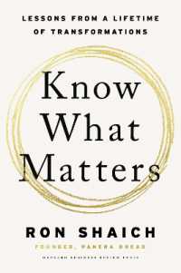 Know What Matters : Lessons in Building Transformative Companies and Creating a Life You Can Respect