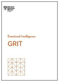 Grit (HBR Emotional Intelligence Series) (Hbr Emotional Intelligence Series)
