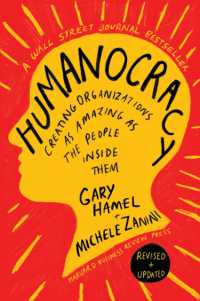 『ヒュ－マノクラシー「人」が中心の組織をつくる 』（原書）改訂版<br>Humanocracy, Revised and Updated : Creating Organizations as Amazing as the People inside Them -- Hardback （Revised ed）
