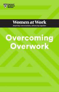 Overcoming Overwork (Hbr Women at Work Series)