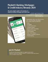 Plunkett's Banking, Mortgages & Credit Industry Almanac 2024 : Banking, Mortgages & Credit Industry Market Research, Statistics, Trends and Leading Companies
