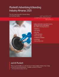 Plunkett's Advertising & Branding Industry Almanac 2025 : Advertising & Branding Industry Market Research, Statistics, Trends and Leading Companies