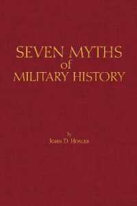 Seven Myths of Military History (Myths of History: A Hackett Series)
