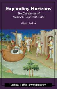 Expanding Horizons : The Globalization of Medieval Europe, 4501500