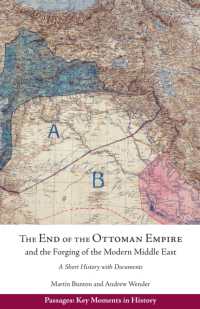 The End of the Ottoman Empire and the Forging of the Modern Middle East : A Short History with Documents