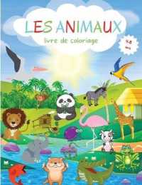 Animaux Livre de Coloriage : Variété d'animaux pour les tout-petits à colorier - Niveau facile à des fins ludiques et éducatives - Livre de coloriage pour les tout-petits 4-8 ans - École maternelle et maternelle.