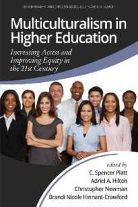 Multiculturalism in Higher Education : Increasing Access and Improving Equity in the 21st Century (Contemporary Perspectives on Access, Equity, and Achievement)