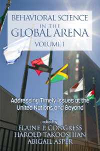 Behavioral Science in the Global Arena : Addressing Timely Issues at the United Nations and Beyond (International Psychology)