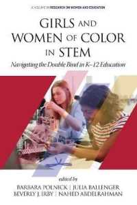 Girls and Women of Color in STEM : Navigating the Double Bind in K-12 Education (Research on Women and Education)
