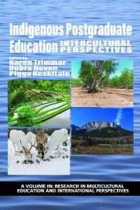 Indigenous Postgraduate Education : Intercultural Perspectives (Research in Multicultural Education and International Perspectives)