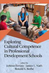 Exploring Cultural Competence in Professional Development Schools (Research in Professional Development Schools and School-university Partnerships)