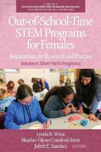 Out-of-School-Time STEM Programs for Females : Implications for Research and Practice Volume II: Short-Term Programs (Out-of-school-time Stem Programs for Females: Implications for Research and Practice)