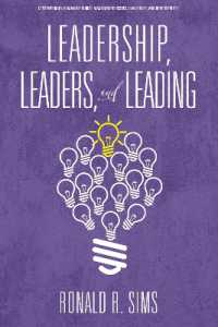 Leadership, Leaders and Leading (Contemporary Human Resource Management Issues Challenges and Opportunities)