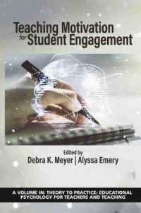 Teaching Motivation for Student Engagement (Theory to Practice: Educational Psychology for Teachers and Teaching)