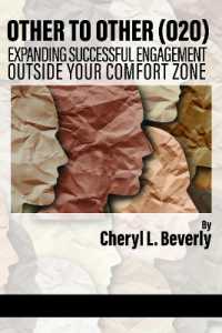 Other to Other (O2O) : Expanding Successful Engagement Outside Your Comfort Zone