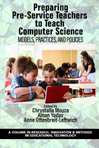 Preparing Pre-Service Teachers to Teach Computer Science : Models, Practices, and Policies (Research, Innovation & Methods in Educational Technology)