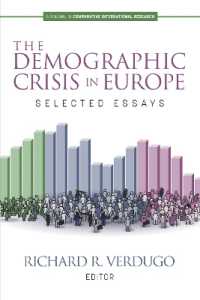 The Demographic Crisis in Europe : Selected Essays (Comparative International Research)