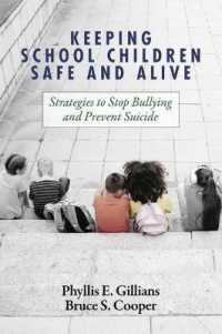 Keeping School Children Safe and Alive : Strategies to Stop Bullying and Prevent Suicide