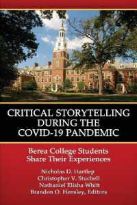 Critical Storytelling during the COVID-19 Pandemic : Berea College Students Share their Experiences