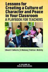 Lessons for Creating a Culture of Character and Peace in Your Classroom : A Playbook for Teachers (Peace Education)