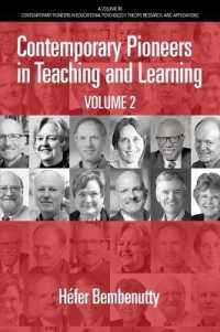 Contemporary Pioneers in Teaching and Learning Volume 2 (Contemporary Pioneers in Educational Psychology: Theory, Research, and Applications)