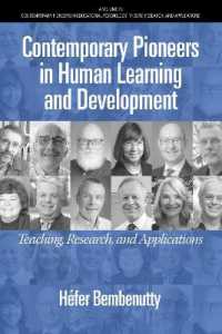Contemporary Pioneers in Human Learning and Development : Teaching, Research, and Applications (Contemporary Pioneers in Educational Psychology: Theory, Research, and Applications)