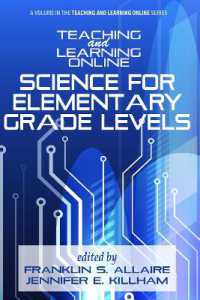 Teaching and Learning Online : Science for Elementary Grade Levels (Teaching and Learning Online)