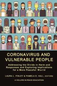 Coronavirus and Vulnerable People : Addressing the Divide in Harm and Responses and Exploring Implications for a More Peaceful World (Peace Education)