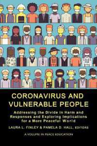 Coronavirus and Vulnerable People : Addressing the Divide in Harm and Responses and Exploring Implications for a More Peaceful World (Peace Education)