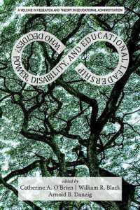 Who Decides? : Power, Disability, and Educational Leadership (Research and Theory in Educational Administration)