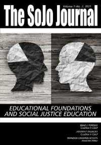 SoJo Journal Vol 7 Issue 2 : Educational Foundations and Social Justice Education (The Sojo Journal)